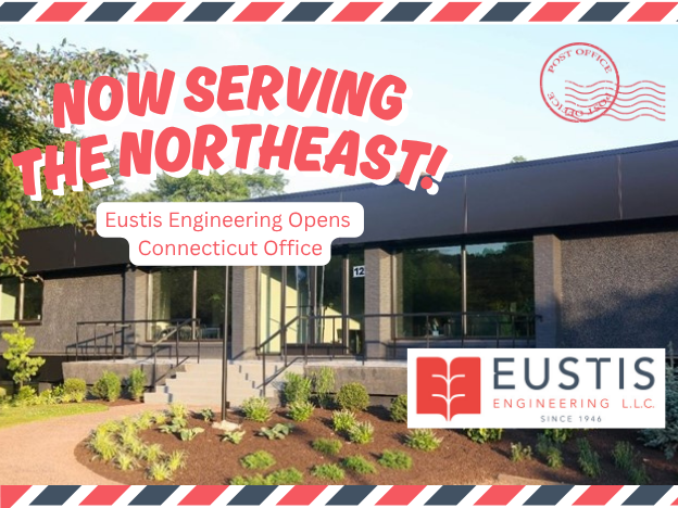 Eustis Engineering Expands to the Northeast with New Connecticut Office